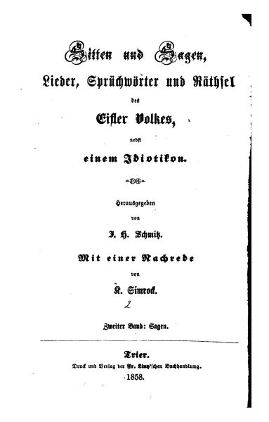 File:Schmitz - Sitten und sagen, Lieder, Sprüchwörter und Räthsel des Eifler Volkes - Zweiter Band.jpg